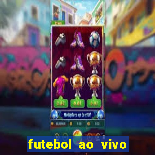 futebol ao vivo max tv